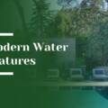 Modern Water Features for Residential Gardens in Saratoga